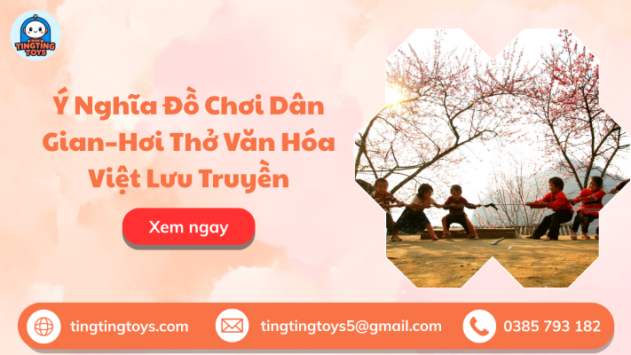 Ý nghĩa đồ chơi dân gian
